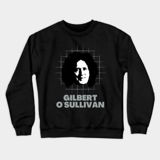 Gilbert o sullivan -> 70s  retro Crewneck Sweatshirt